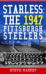 Starless: The 1947 Pittsburgh Steelers book cover