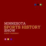 Minnesota Sports History Show podcast cover art