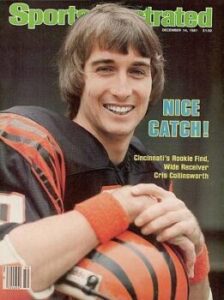 Chris Collinsworth (Cincinnati Bengals Wide Receiver) on Sports Illustrated Cover