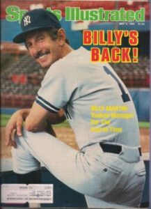 Billy Martin (Yankees) Sports Illustrated cover- "Billy's Back!"