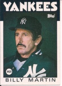 Billy Martin (Manager) New York Yankees baseball card