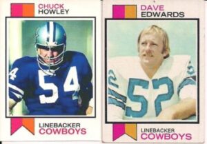 Chuck Howley (Linebacker) and Dave Edwards (Linebacker) Dallas Cowboys football cards.