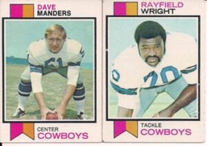 Dave Manders (Center) and Rayfield Wright (Tackle) Dallas Cowboys football cards.