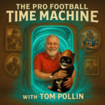 The Pro Football Time Machine podcast artwork