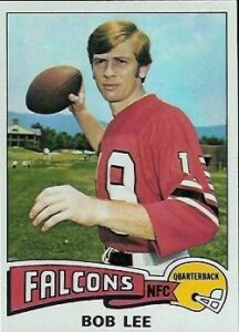 Bob Lee (Quarterback) Atlanta Falcons football card