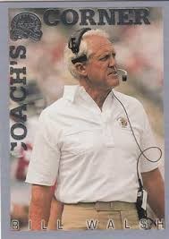 Bill Walsh (Coach) San Fransisco 49ers football card