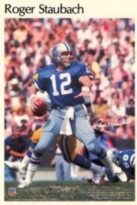 Roger Staubach Marketcom mini-poster